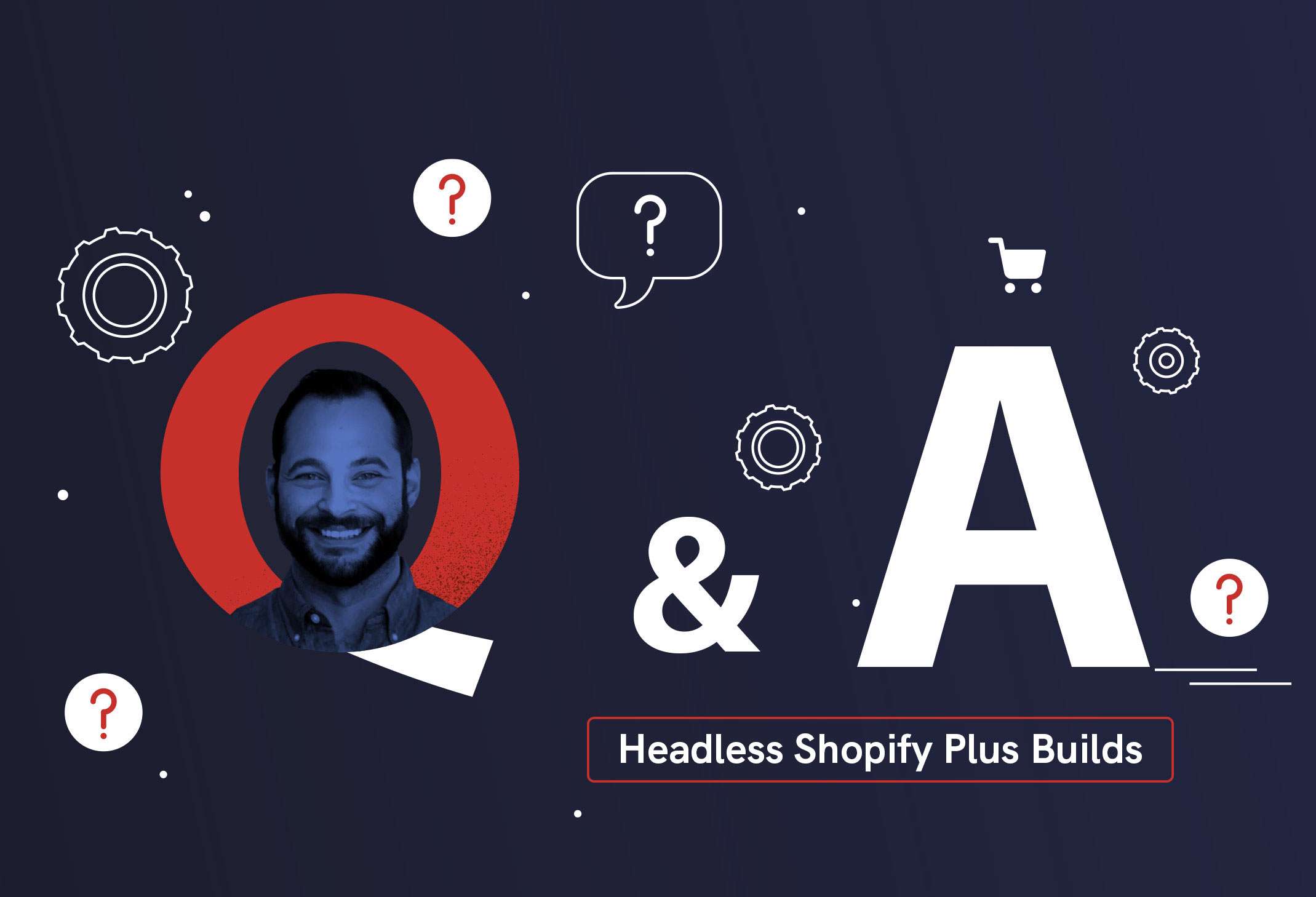  Lessons from over 20 Shopify Plus headless commerce builds 